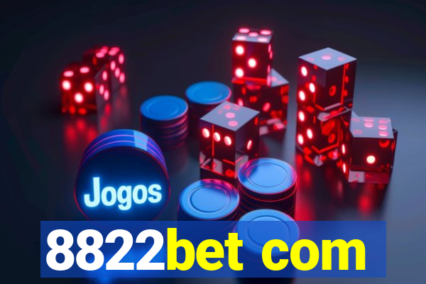 8822bet com